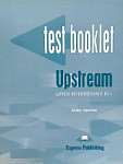 Upstream B2+ Upper-Intermediate Test Booklet with Key